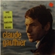 Claude Gauthier - Claude Gauthier